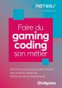 Faire Du Gaming Coding Son Métier - Preview