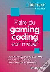 Capa do artigo Faire Du Gaming Coding Son Métier