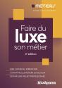 Faire Du Luxe Son Metier - Preview