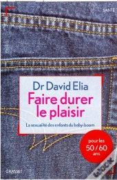 Faire Durer Le Plaisir