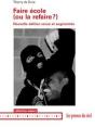 Faire École (Ou La Refaire ?) - Nouvelle Édition Revue Et Augmentée - Preview