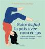 Faire (Enfin) La Paix Avec Son Corps : Le Guide Pour Apprendre À S'Aimer Avec Ou Sans Bourrelets - Preview