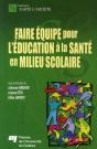 Faire Équipe Pour L'Éducation À La Santé En Milieu Scolaire - Preview