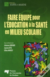 Faire Équipe Pour L'Éducation À La Santé En Milieu Scolaire