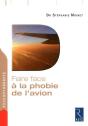 Faire Face A La Phobie De L Avion - Preview