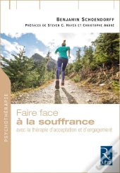 Faire Face : À La Souffrance Avec La Thérapie D'Acceptation Et D'Engagement