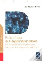 Faire Face : À L'Agoraphobie