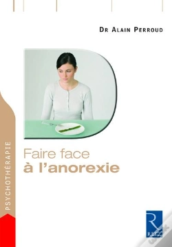Capa do artigo Faire Face : À L'Anorexie ; Une Démarche Efficace Pour Guérir