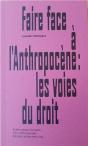 Faire Face À L'Anthropocène : Les Voies Du Droit - Preview