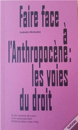 Capa do artigo Faire Face À L'Anthropocène : Les Voies Du Droit