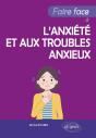 Faire Face À L'Anxiété Et Aux Troubles Anxieux - Preview