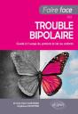 Faire Face Au Trouble Bipolaire ; Guide À L'Usage Des Patients Et De Leurs Proches - Preview