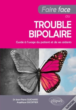 Capa do artigo Faire Face Au Trouble Bipolaire ; Guide À L'Usage Des Patients Et De Leurs Proches