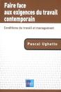 Faire Face Aux Exigences Du Travail Comtemporain ; Conditions Du Travail Et Management - Preview