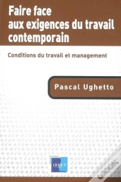 Capa do artigo Faire Face Aux Exigences Du Travail Comtemporain ; Conditions Du Travail Et Management