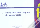 Faire Face Aux Risques De Vos Projets