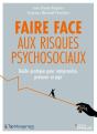 Faire Face Aux Risques Psychosociaux : Guide Pratique Pour Comprendre, Prévenir Et Agir - Preview