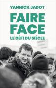 Faire Face : Le Defi Du Siecle