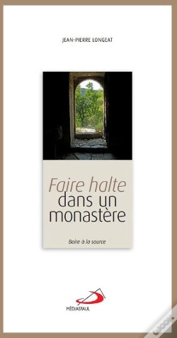Capa do artigo Faire Halte Dans Un Monastère