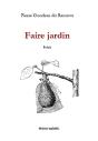 Faire Jardin - Preview