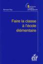 Faire La Classe A L Ecole Elementaire - Preview