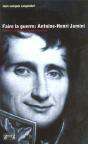 Faire La Guerre : Antoine Henri-Jomini T.1 ; Chroniques+, Situation, Caractere - Preview