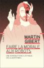 Faire La Morale Aux Robots - Preview