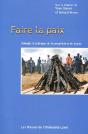 Faire La Paix ; Concepts Et Pratiques De La Consolidation De La Paix - Preview