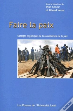 Capa do artigo Faire La Paix ; Concepts Et Pratiques De La Consolidation De La Paix