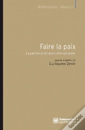 Capa do artigo Faire La Paix ; La Part Des Institutions Internationales