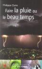 Faire La Pluie Ou Le Beau Temps - Preview