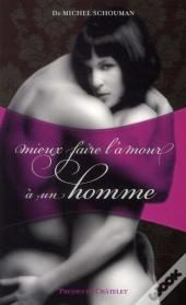 Faire L'Amour À Un Homme ; Les 189 Lois