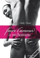 Faire L'Amour À Un Homme