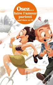 Faire L'Amour Partout Sauf Dans Un Lit