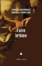 Faire Le Bien - Preview