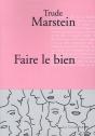 Faire Le Bien - Preview