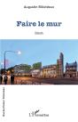 Faire Le Mur - Preview