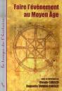 Faire L'Événement Au Moyen-Âge - Preview