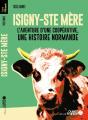 Faire L'Ouest : Isigny-Sainte-Mère - Preview