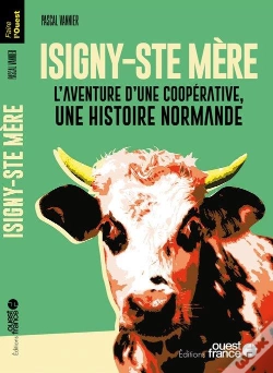 Capa do artigo Faire L'Ouest : Isigny-Sainte-Mère