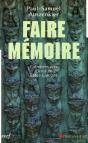 Faire Mémoire ; Entretiens Avec Christine Rater-Garcette - Preview
