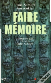 Faire Mémoire ; Entretiens Avec Christine Rater-Garcette