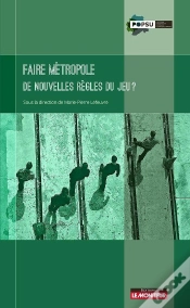 Capa do artigo Faire Métropole ; De Nouvelles Règles Du Jeu ?