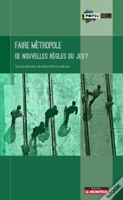 Capa do artigo Faire Métropole ; De Nouvelles Règles Du Jeu ?