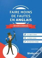 Faire Moins De Fautes En Anglais ; Méthode Et Exercices