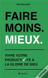 Faire Moins. Mieux
