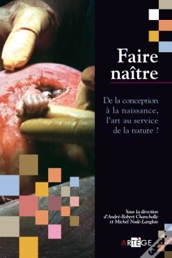 Capa do artigo Faire Naître : De La Conception À La Naissance, L'Art Au Service De La Nature ?