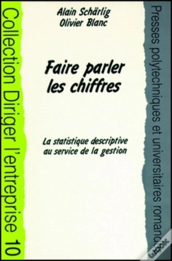Capa do artigo Faire Parler Les Chiffres: La Strategique Descriptive Au Service De La Gestion