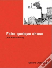 Faire Quelque Chose