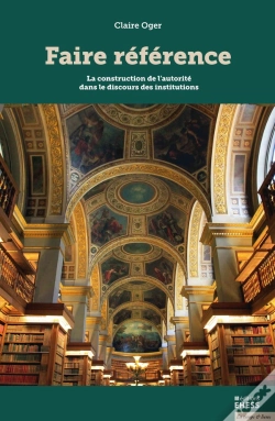 Capa do artigo Faire Réference : La Construction De L'Autorité Dans Le Discours Des Institutions